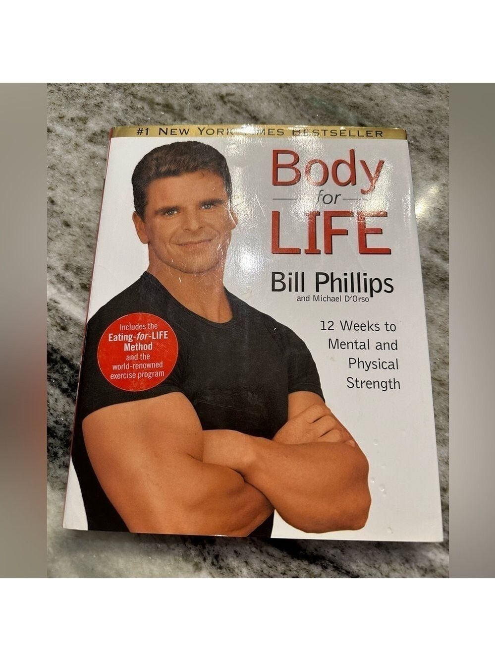 Body For Life book by Bill Phillips 12 weeks to Mental & Physical Strength